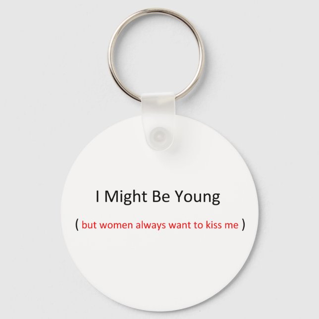 i might be young keychain (Front)
