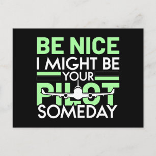 I Might Be Your Pilot Someday Funny Aviation Quote Postcard