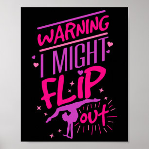 I Might Flip Out Funny Gymnastics Cheerleading Gym Poster
