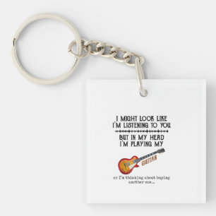 I Might Look Like Im Listening to You But in My Key Ring