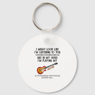 I Might Look Like Im Listening to You But in My Key Ring