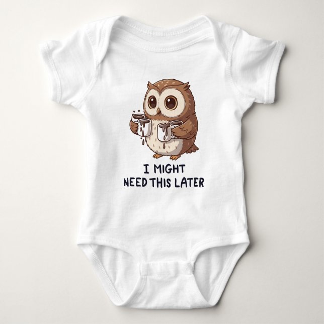 I Might Need Coffee Later - Funny Owl Humour Baby Bodysuit (Front)