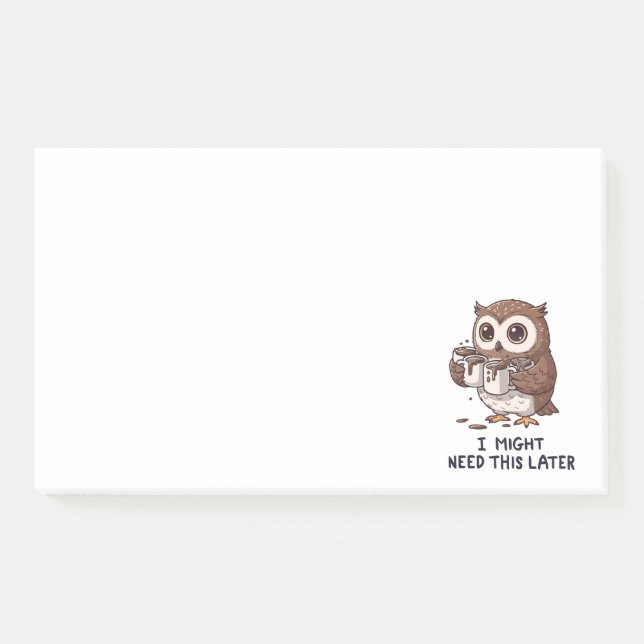 I Might Need Coffee Later - Funny Owl Humour Post-it Notes (Front)