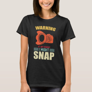 I Might Snap Photography Photographer Camera 3 T-Shirt