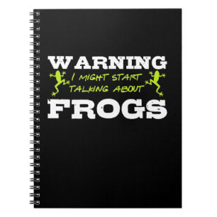 I Might Start Talking About Frogs Notebook