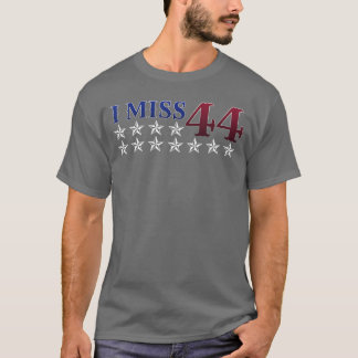 I Miss 44 Barack Obama Patriotic T-Shirt