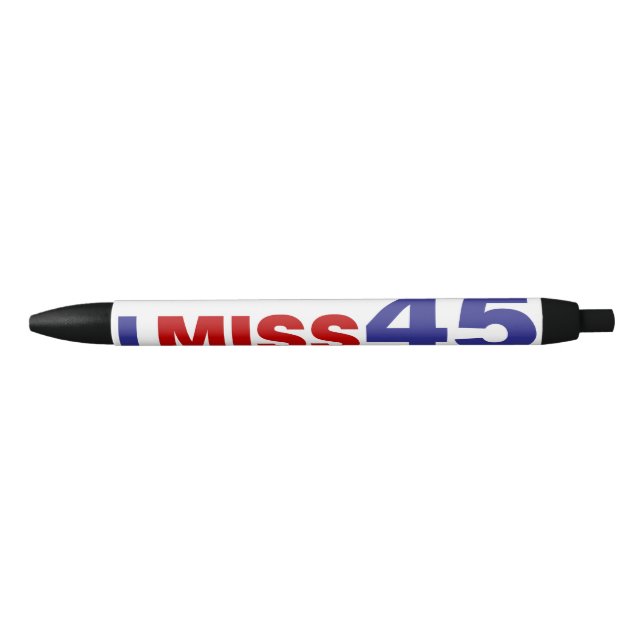 I Miss 45 Black Ink Pen (Front)