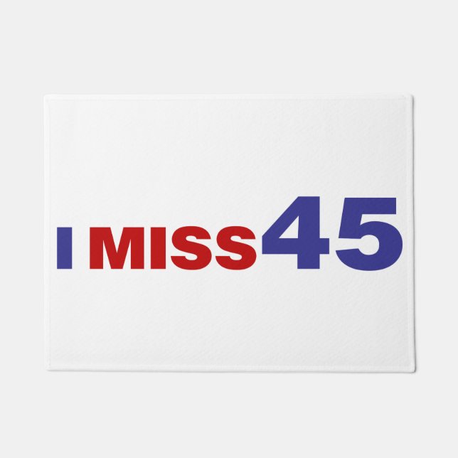 I Miss 45 Doormat (Front)