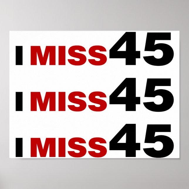 I Miss 45 Poster (Front)