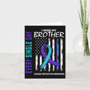 I Miss My Brother Suicide Awareness Prevention Ame Card