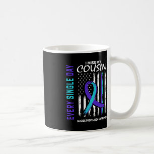 I Miss My Cousin Suicide Awareness Prevention Amer Coffee Mug