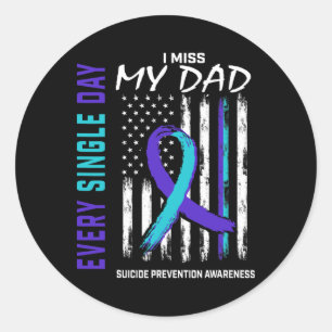 I Miss My Dad Suicide Awareness Prevention America Classic Round Sticker