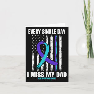I Miss My Dad Suicide Awareness Shirt Prevention F Card