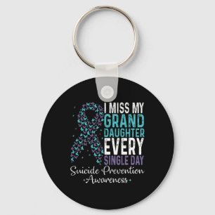 I Miss My Granddaughter Every Single Day Suicide P Key Ring