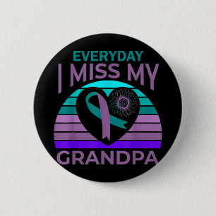 I Miss My Grandpa Heart Suicide Awareness Granddau 6 Cm Round Badge