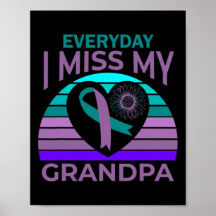 I Miss My Grandpa Heart Suicide Awareness Granddau Poster
