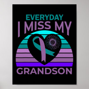 I Miss My Grandson Heart Suicide Awareness Grandma Poster