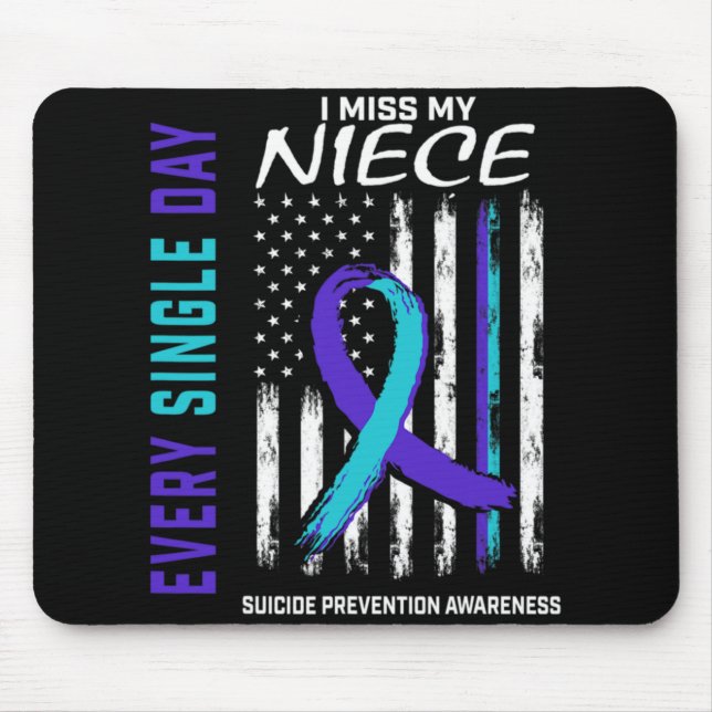 I Miss My Niece Suicide Awareness Prevention Ameri Mouse Pad (Front)