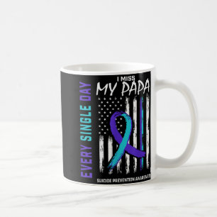 I Miss My Papa Suicide Awareness Prevention Americ Coffee Mug