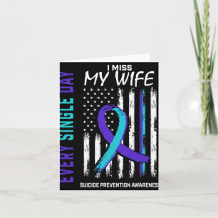 I Miss My Wife Suicide Awareness Prevention Americ Card
