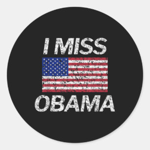 I Miss President Obama Faded Grunge  Classic Round Sticker
