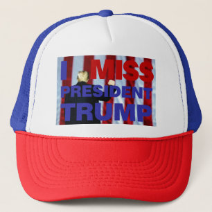 I Miss President Trump Trucker Hat