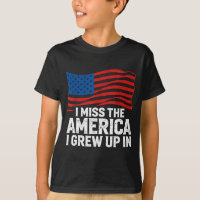 I miss the america i grew up in patriotic usa