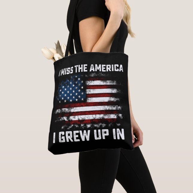 I Miss The America I Grew Up In USA American Flag Tote Bag (Close Up)