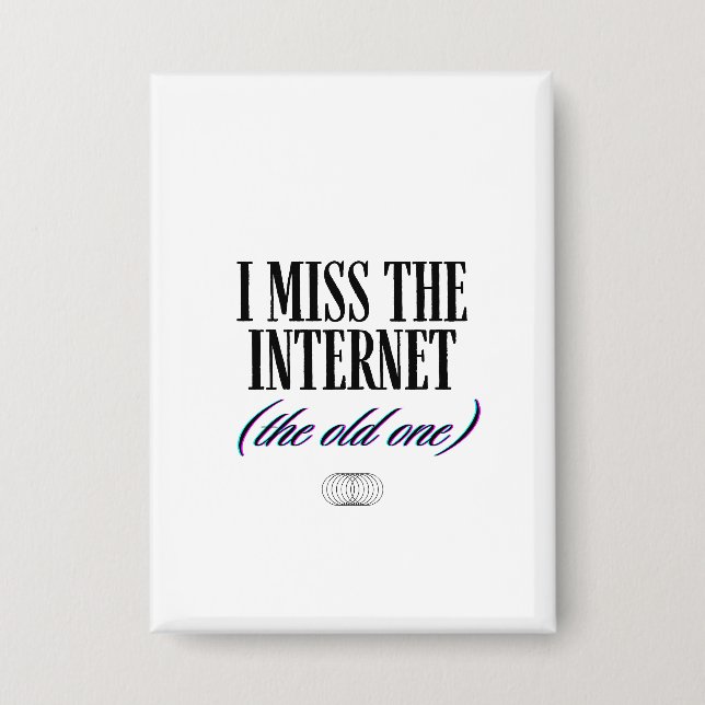 I Miss The Old Internet (Front)