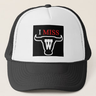 i MISS W TEXAS STYLE! Trucker Hat