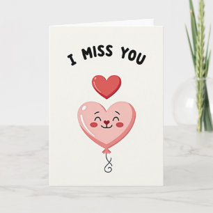 I Miss You Balloon Art Card