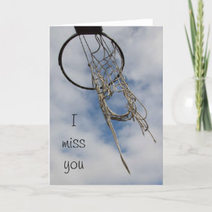 I miss you basketball card