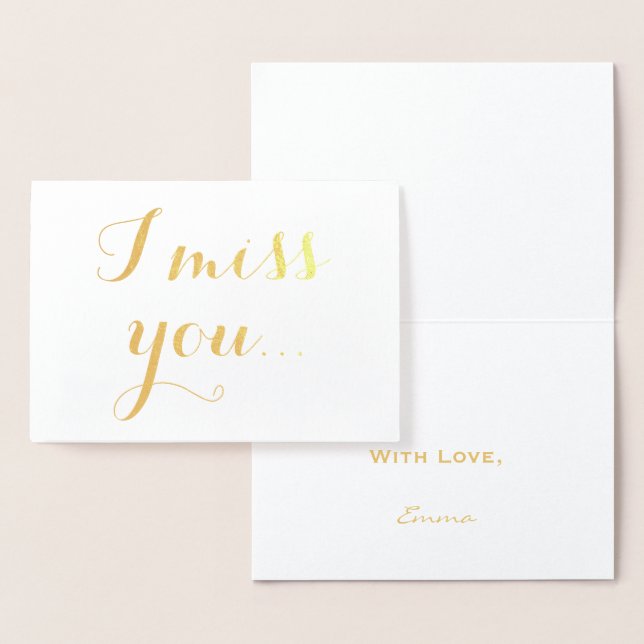 I Miss You Gold Foil Elegant Typography Foil Card (Display)
