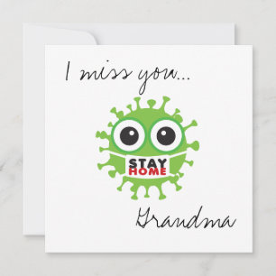 I Miss You Grandma Stay at Home Stay Safe Card