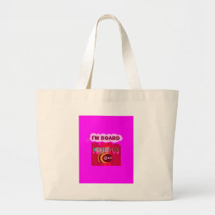 I Miss You I am Bored Large Tote Bag