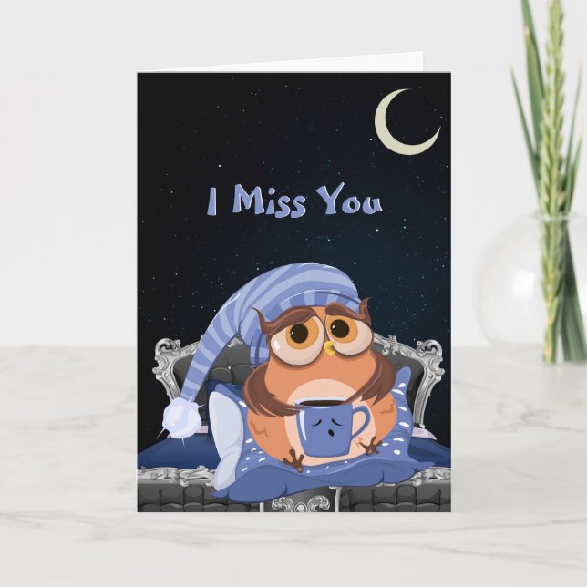 I Miss You I Can't Sleep Without You Card (Front)