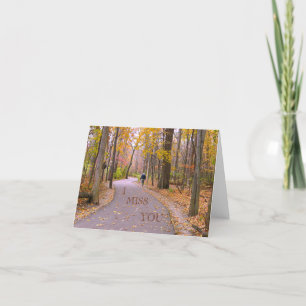 I MISS YOU/LONE MAN WALKING WINDING PATH THROUH WO CARD