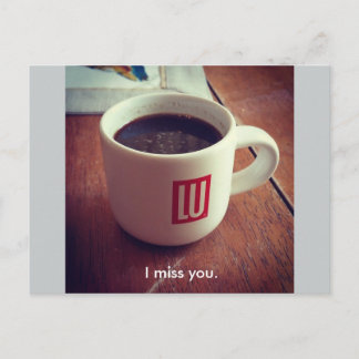 I miss you. postcard
