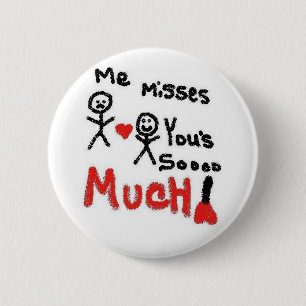 I Miss You So Much Cartoon 6 Cm Round Badge