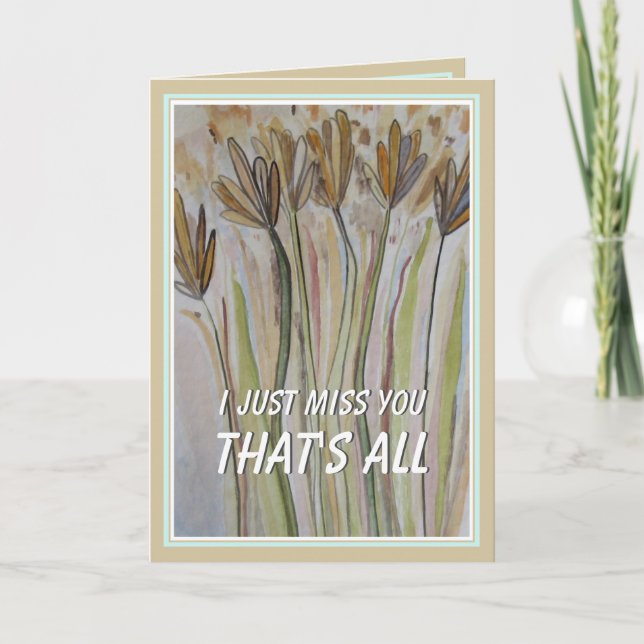 I Miss You Thinking of you - Field of Wild Flowers Card (Front)