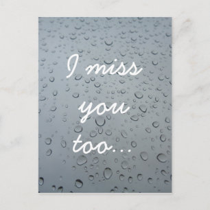 I miss you too, Water Drops Window Rain Background Postcard