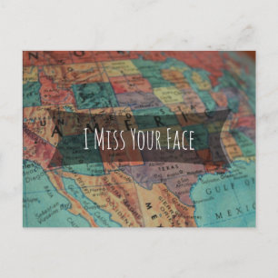 "I Miss Your Face" Over Detail Photo of Globe Postcard