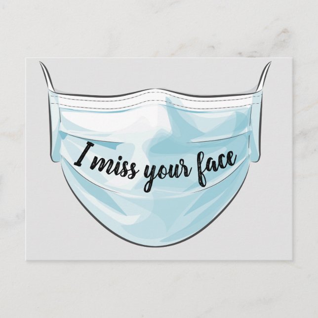 I miss your face postcard (Front)