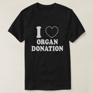 I {MISSING HEART} ORGAN DONATION T-Shirt