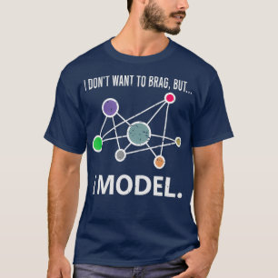 I Model Data Science Humour Coding Gift T-Shirt