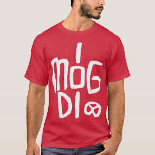 I mog di Bavarian German T-Shirt