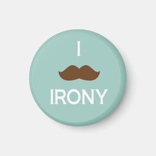I moustache irony magnet (Front)