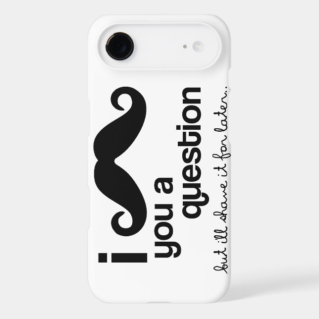 I Moustache You a Question - Case-Mate iPhone Case (Back)