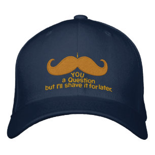 i moustache you a question embroidered hat