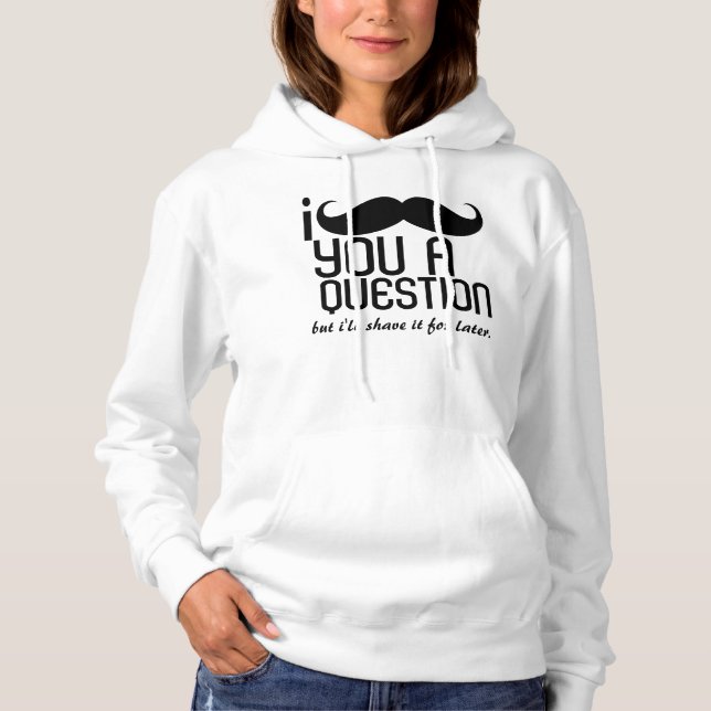 I Moustache You a Question Fleece Pullover Hoodie (Front)